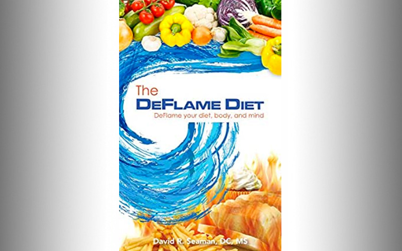 “The DeFlame Diet” by David Seaman, DC, MA