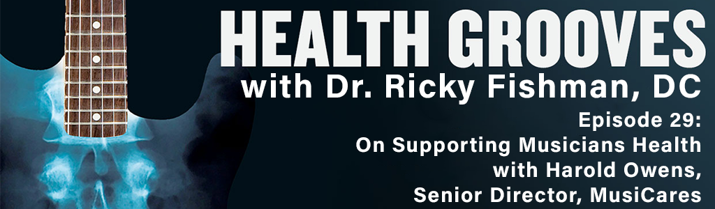 On Supporting Musicians Health with Harold Owens, Senior Director, MusiCares (E29)